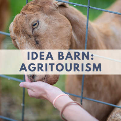 IDEA BARN: Agritourism Roundtables